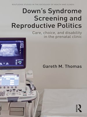 cover image of Down's Syndrome Screening and Reproductive Politics